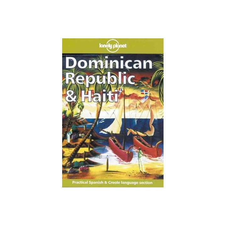 Lonely Planet. Dominican Republic and Haiti